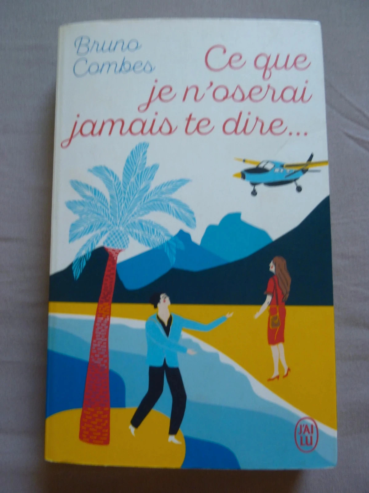 Ce que je n'oserai jamais te dire